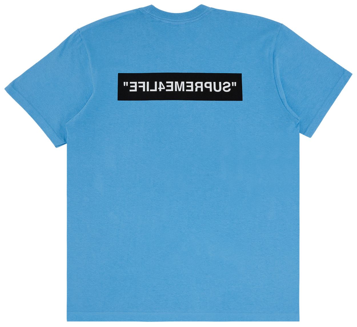 Supreme 4 Life Tee Bright Blue