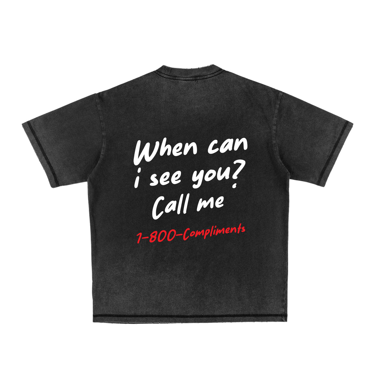 Compliments When Can I See You Black Vintage Tee